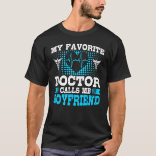 Arzt ruft mich Freund Mediziner der Medizinschule  T-Shirt