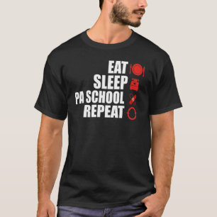 Arztassistent Pa School essen Schlafen Pa School T-Shirt