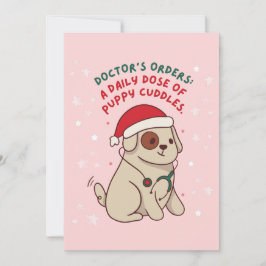 ÄRZTE BESTELLEN EINE TÄGLICHE DOSIS VON PUPPY CUDL FEIERTAGSKARTE