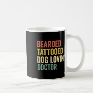 Ärzte in geblähter Tattooot Dog Love Doctor - Bart Kaffeetasse