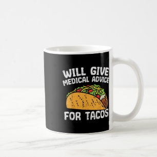 Ärztliche Beratung für Tacos Mexican Cinco de Mayo Kaffeetasse