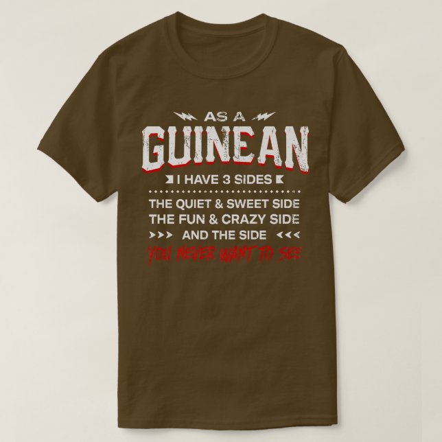 As a Guinean I Have 3 Sides Funny Nationality Humo T-Shirt (Design vorne)