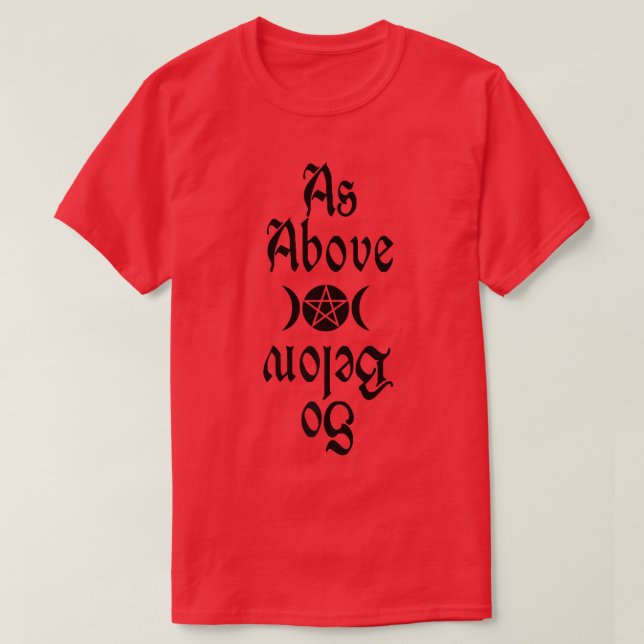 As Above So Below Witchcraft Wiccan Witch 66  T-Shirt (Design vorne)