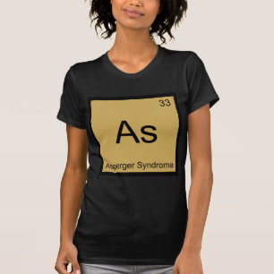 As - Asperger Syndrom Funny Chemistry Element T-Sh T-Shirt