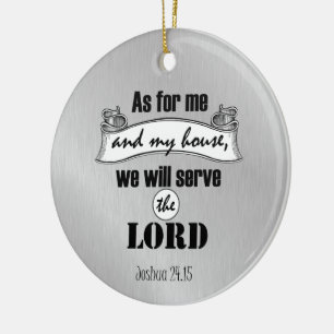 As for Me and My House Bible Verse Keramik Ornament