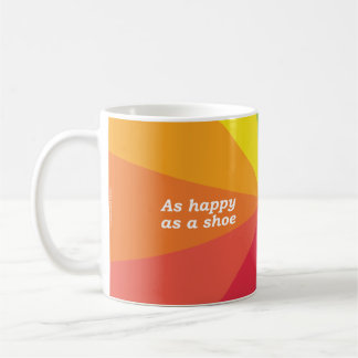 As happy as a shoe | Cho sona ri bròig (Gaelic) Kaffeetasse