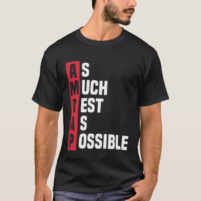 As Much Rest As Possible AMRAP  Trendy  1 T-Shirt (Vorderseite)
