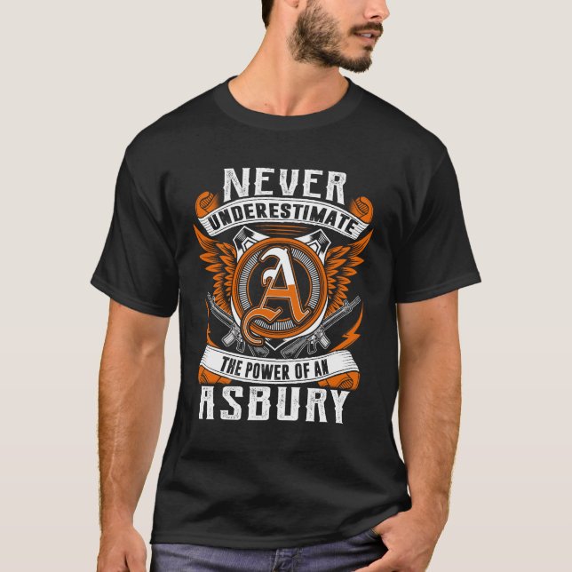ASBURY - Personalisiert nie unterschätzen T-Shirt (Vorderseite)