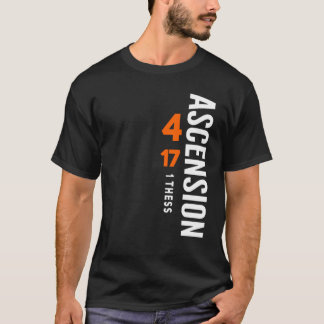 Ascension 1 Thess.4:17 T-Shirt