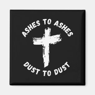 Asche zu Asche Staub zu Staub Kreuz Bibelvers Asch Magnet