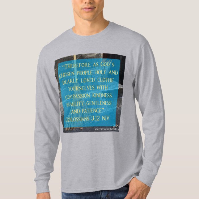 Aschenputtel Colossians 3:12 Langschläfer Shirt (Vorderseite)