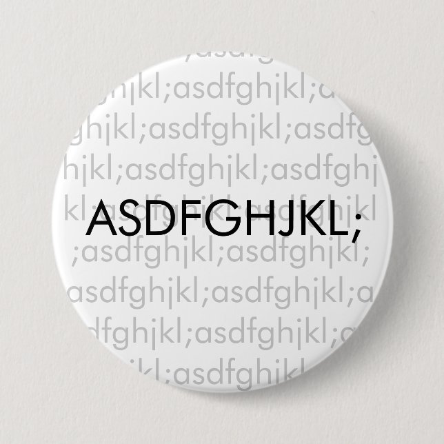 asdfghjkl; button (Vorderseite)