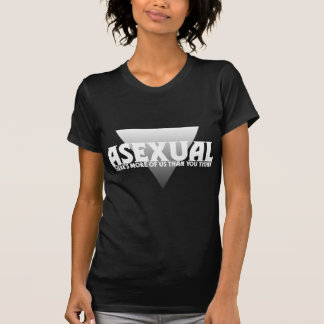 Asexual: Es gibt mehr von uns, als Sie denken T-Shirt