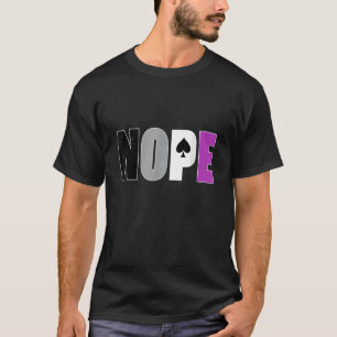 Asexual Pride NOPE Ace Flag Asexualität Allein LGB T-Shirt