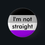 asexualer Stolz bin ich nicht gerades Button<br><div class="desc">einfache und kurze Weise,  Leute wissen zu lassen</div>