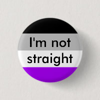 asexualer Stolz bin ich nicht gerades Button