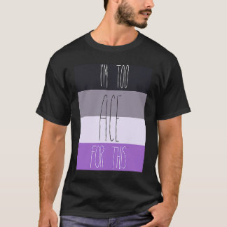 asexuell bin ich zu bereit dafür T-Shirt