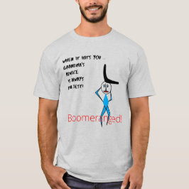 Ash - Oma's Advice Boomeranged T-Shirt
