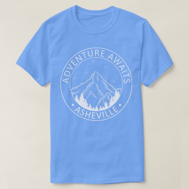 Asheville North olina Erlebnis erwartet T-Shirt (Design vorne)