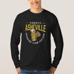 Asheville Trinkteam Kapitän Lustiger Bier Humor T-Shirt