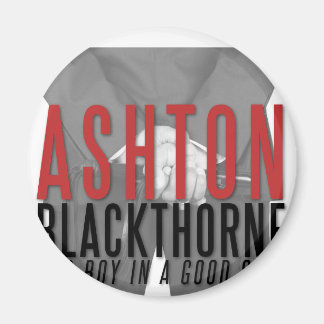 Ashton Blackthorne Magnets Magnet