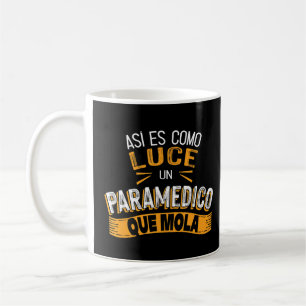 Así Es Como Luce Un Paramedico Que Mola Kaffeetasse