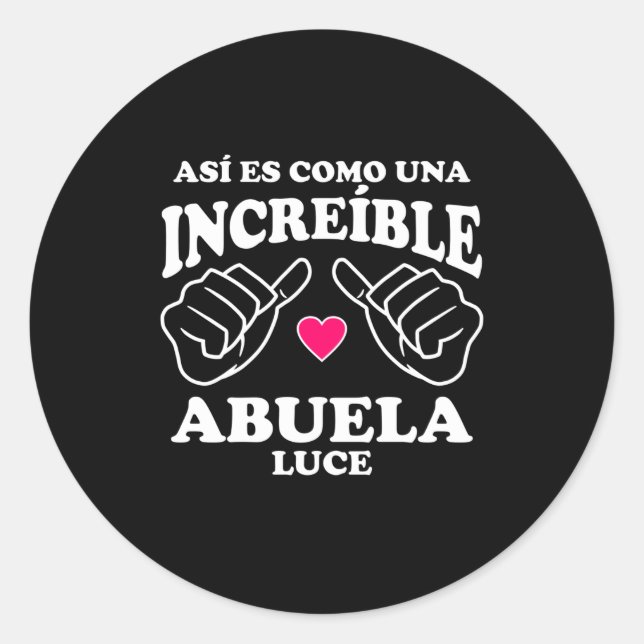 Así es como una inkreíble Abuela Luce Runder Aufkleber (Vorderseite)