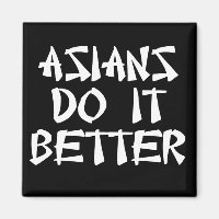 Asiaten tun es besser