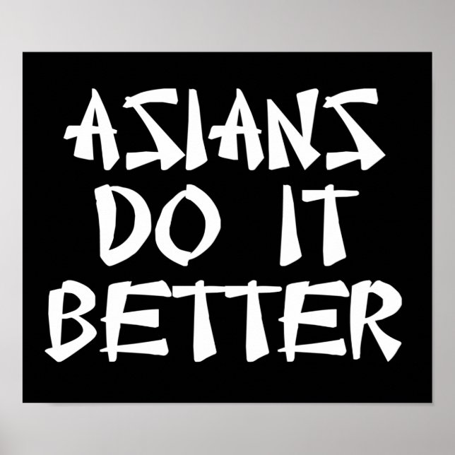 Asiaten tun es besser poster (Vorne)