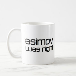 Asimov hatte recht kaffeetasse