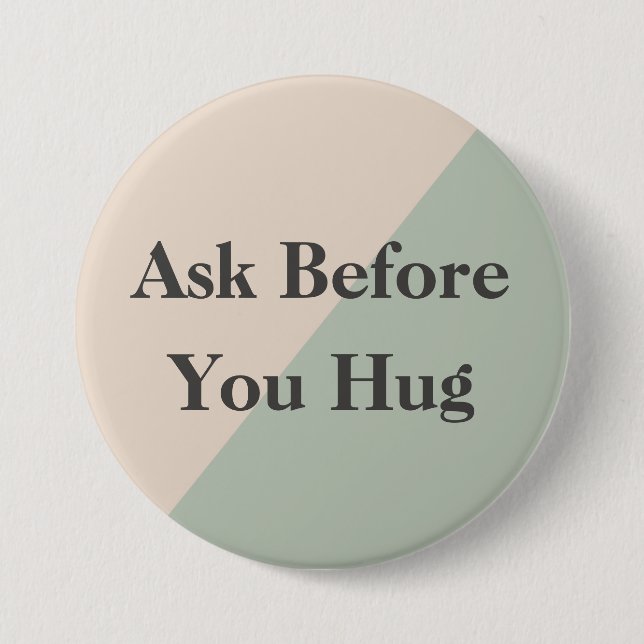Ask Before Hugs Neurodivergent Sensory Button (Vorderseite)