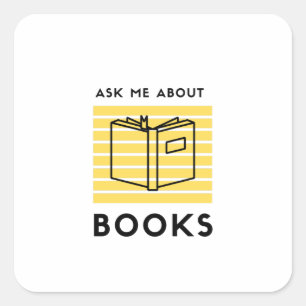 Ask me about books reading litrature quadratischer aufkleber