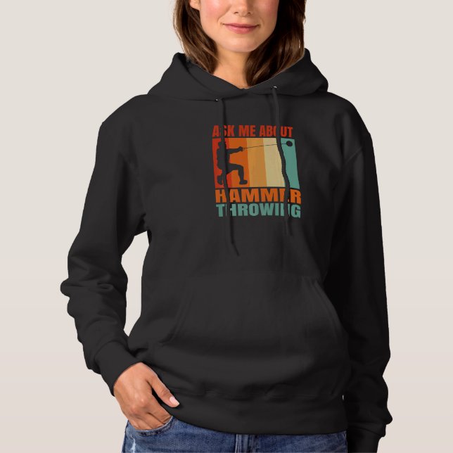Ask Me About Hammer Throwing   Hoodie (Vorderseite)