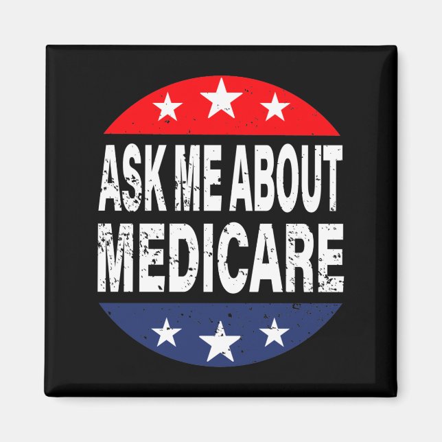 Ask Me About Medicare Insurance Agent Broker Quote Magnet (Vorne)