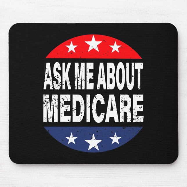 Ask Me About Medicare Insurance Agent Broker Quote Mousepad (Vorne)