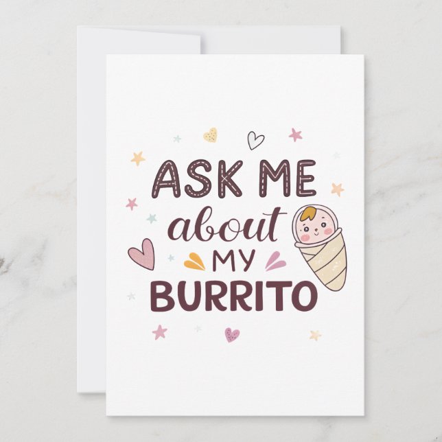 Ask Me About My Burrito Cute Baby Art Einladung (Vorderseite)