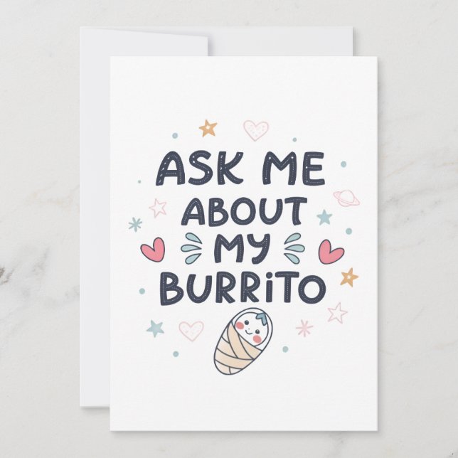 Ask Me About My Burrito Cute Baby Art Einladung (Vorderseite)
