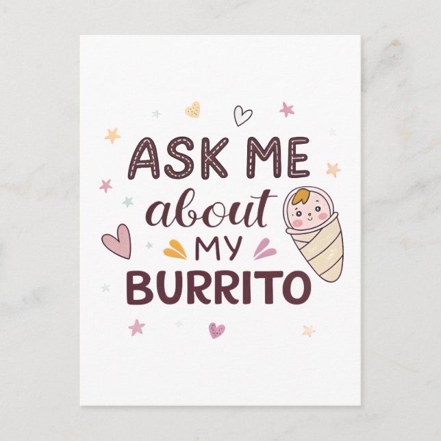 Ask Me About My Burrito Cute Baby Art Postkarte (Vorderseite)