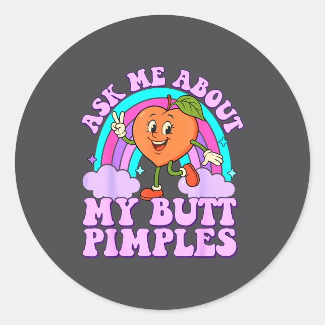 Ask Me About My Butt Mples Funny Embarring Adult M Runder Aufkleber (Vorderseite)