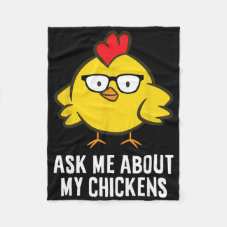 Ask Me About My Chickens  Fleecedecke