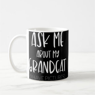 Ask Me About My Grandcat Grandma Grandma Granddad Kaffeetasse