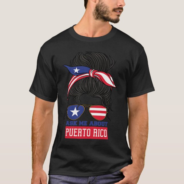 Ask Me About Puerto Rico Puerto Rican Boricua T-Shirt (Vorderseite)