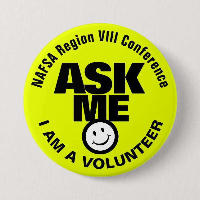 Ask me I am a volunteer bright yellow green black Button (Vorderseite)