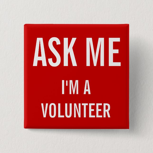 Ask Me Rot | Benutzerdefiniertes Freiwilligen-Abze Button (Vorderseite)