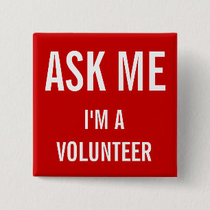 Ask Me Rot   Benutzerdefiniertes Freiwilligen-Abze Button