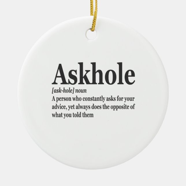 Askhole Definition Unglaublich witzig Gag Wörterbu Keramik Ornament (Vorne)