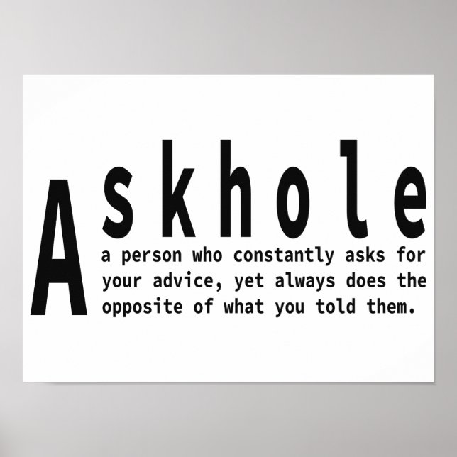 Askhole - sarkastische Wörterbuchdefinition Poster (Vorne)