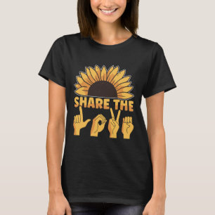 ASL American Sign Language Share Liebe Awarenes T-Shirt