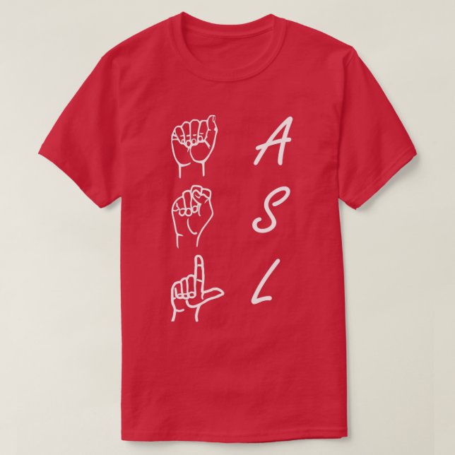 ASL American Sign Language Vertical Text and Signe T-Shirt (Design vorne)