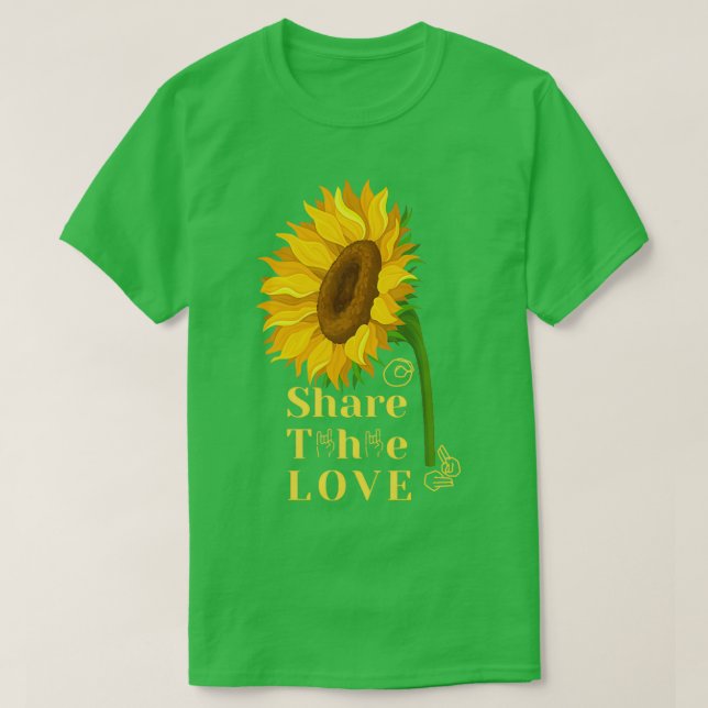 ASL American Sunflower Teilen Sie die Liebe T-Shirt (Design vorne)